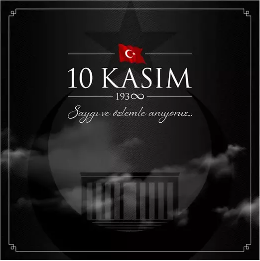 Sayın Kaymakamımız Ali CANDAN' ın, 10 Kasım Atatürk' ü Anma Günü Mesajı